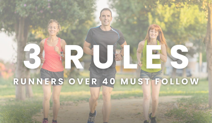 3 Rules All Runners Over 40 MUST Follow