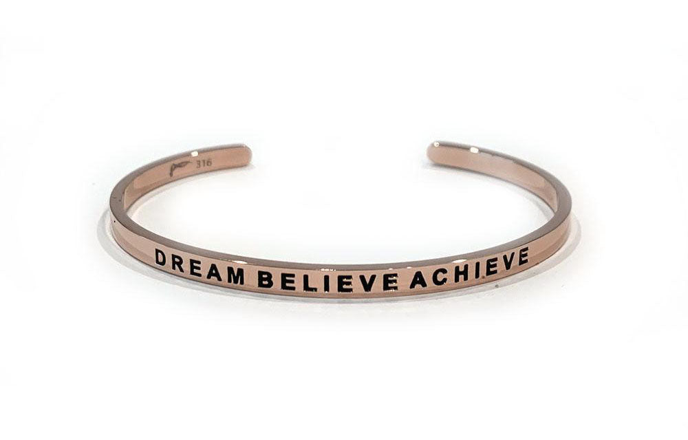 Dream Believe Achieve Bracelet - Rose Gold / Stainless Steel