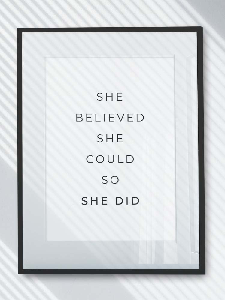Printable Art - She Believed She Could So She Did Poster (PDF File)